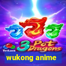 wukong anime